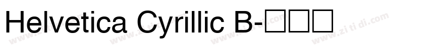 Helvetica Cyrillic B字体转换